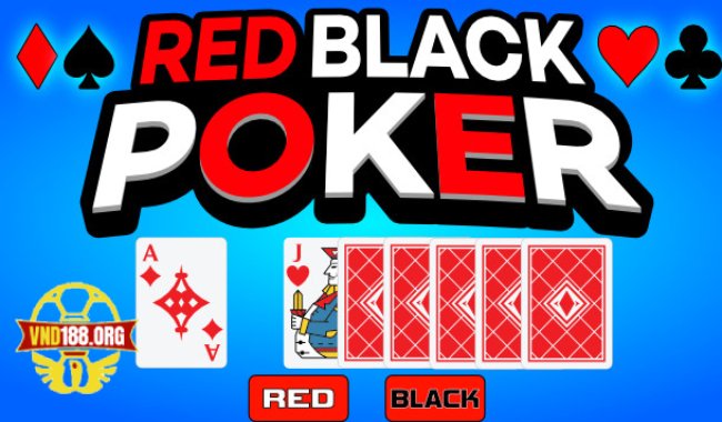 Chi tiết hướng dẫn cách chơi Red Black Poker